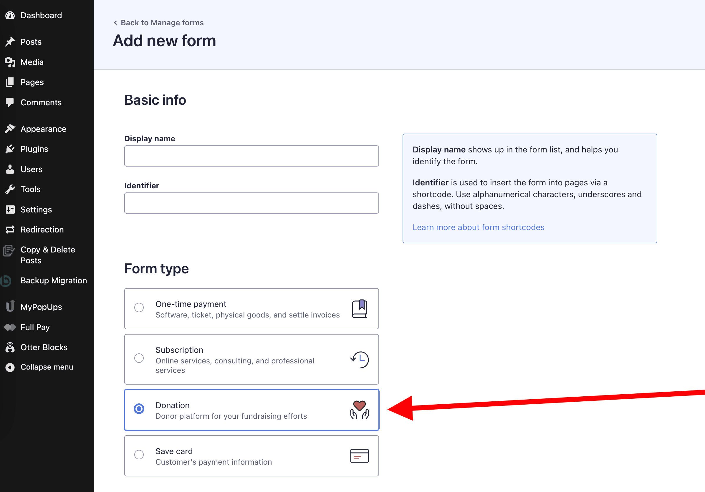 How to Create Stripe Donation Forms on a WordPress Website 1 Choosing the form type inside of the WP Full Pay plugin.