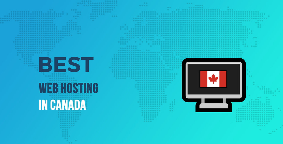 Top Web Hosting Canada: Ultimate Guide for 2025