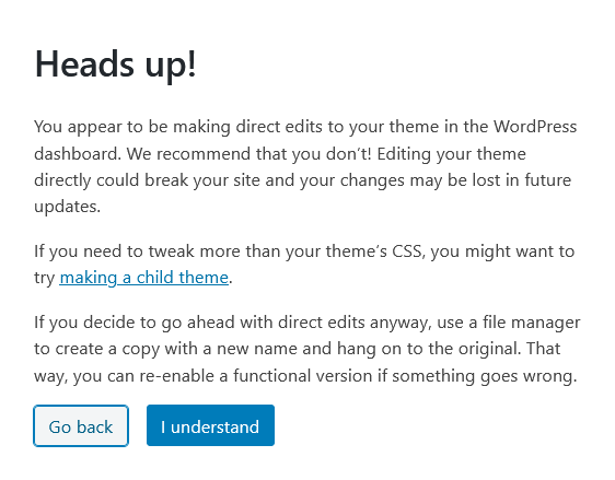 Heads up! Theme editing warning