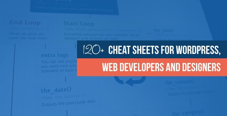 120+ WordPress Cheat Sheets for Web Developers and Designers
