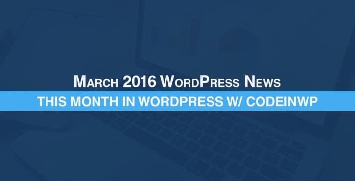 March-2016-WordPress-News