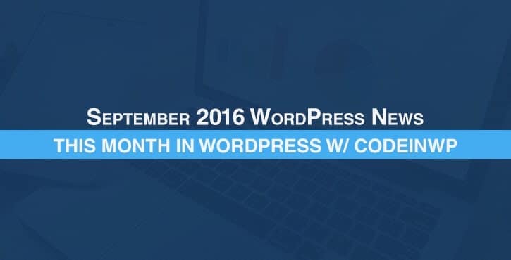 september 2016 wordpress news