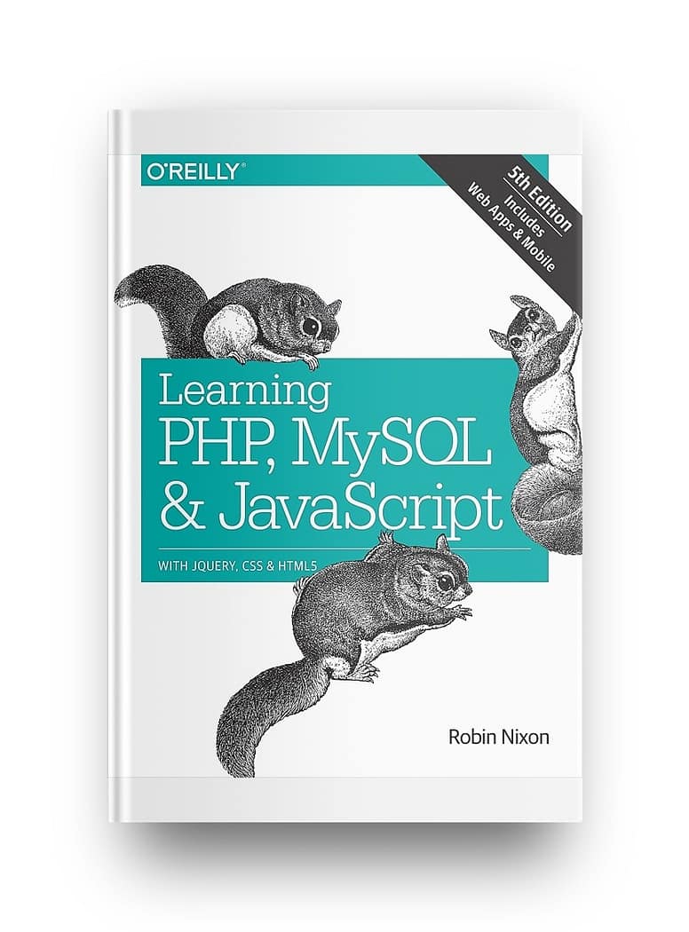 Our experts pick for best PHP books includes: Learning PHP, MySQL, and JavaScript