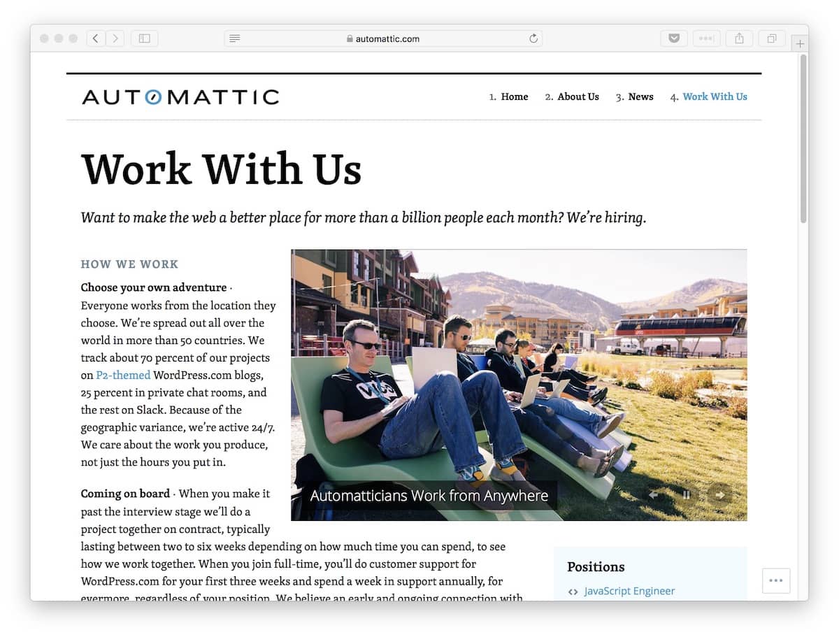 Automattic is the company behind WordPress and naturally hires to fill WordPress jobs.