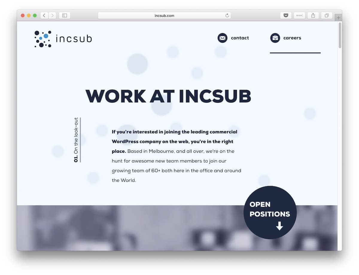 Incsub often lists openings for WordPress jobs they need to fill.
