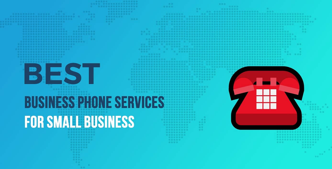 Best Business Phone Services for Small Business