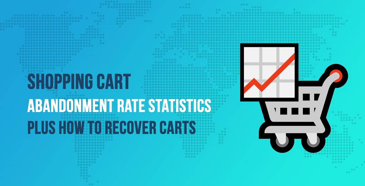 Shopping Cart Abandonment Rate Statistics