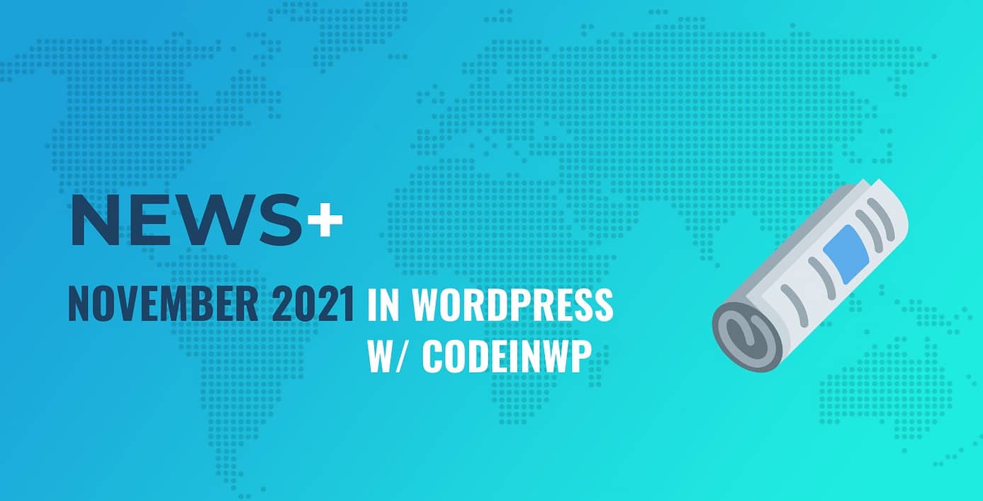 November 2021 WordPress News