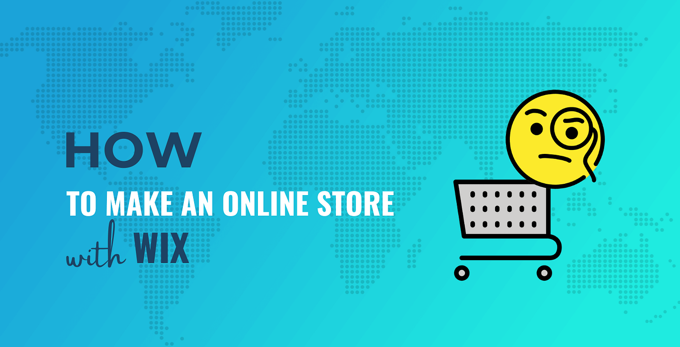 How to Make an Online Store With Wix