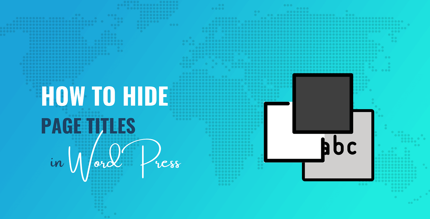 how to hide page titles in WordPress.