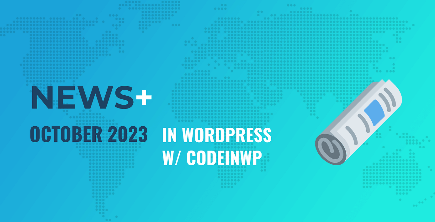 October 2023 WordPress News