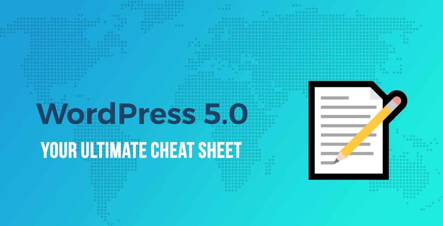 WordPress 5.0 Cheat Sheet