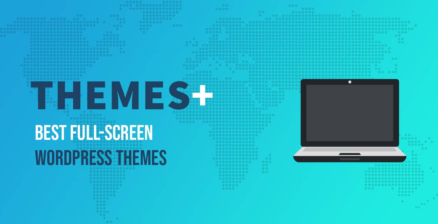best full-screen WordPress themes