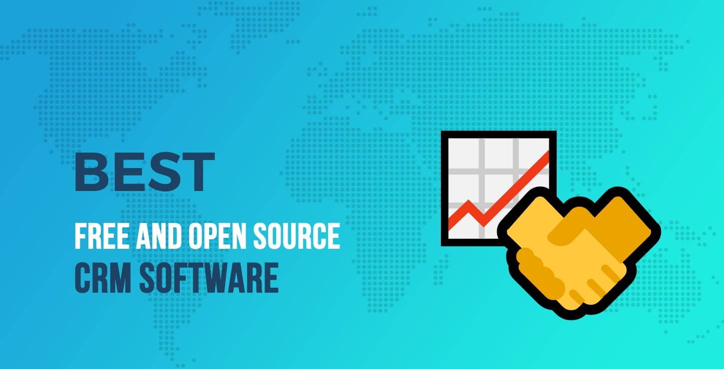 8 Best Free and Open Source CRM Software in 2023