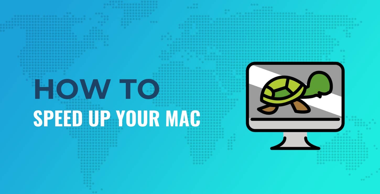 How to speed up Mac