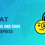 pros and cons of WordPress