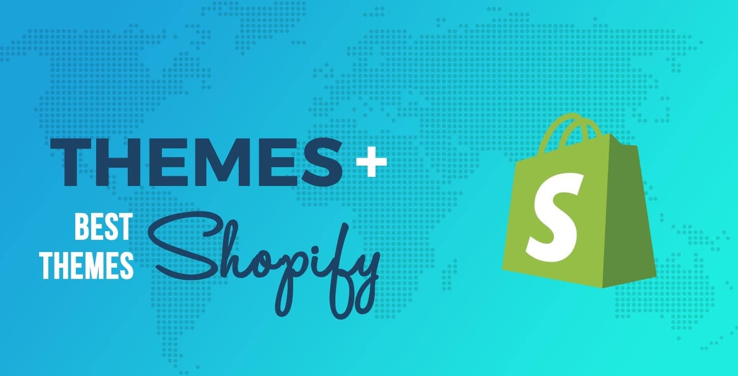 20+ Best Shopify Themes for 2022 That Improve Your Sales