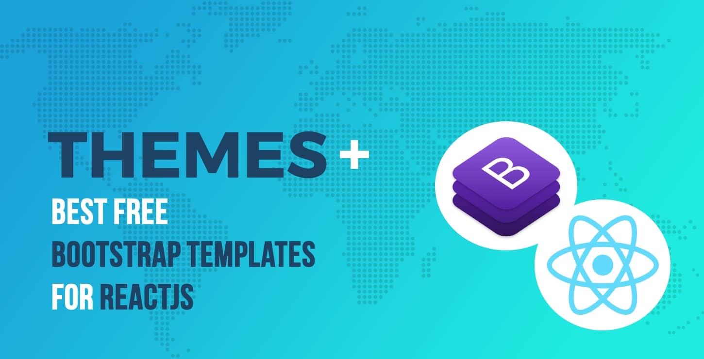 20+ Best Free Bootstrap Templates for ReactJS in 2023