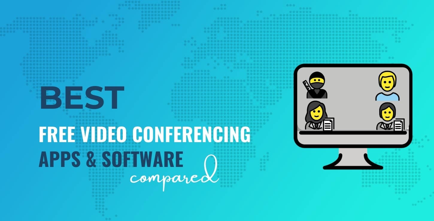 10 Best Free Video Conferencing Apps Professional Meetings on a Budget