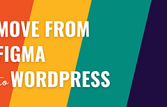 Figma to WordPress.