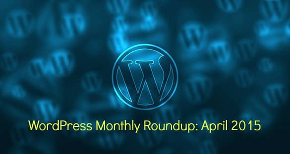 WordPress Monthly Report April 2015