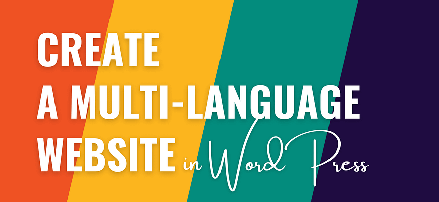 How to create a multi-language website in WordPress.