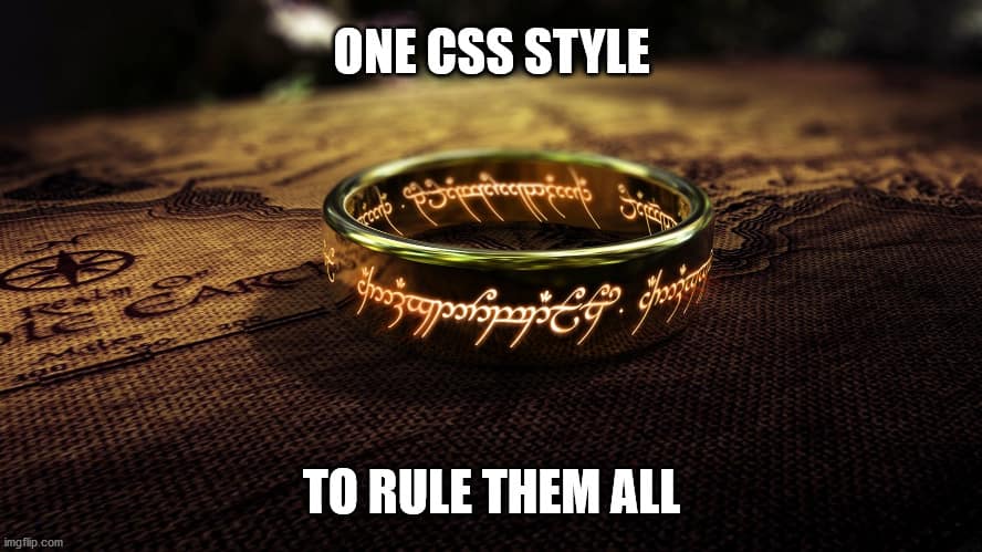 One CSS style to rule them all